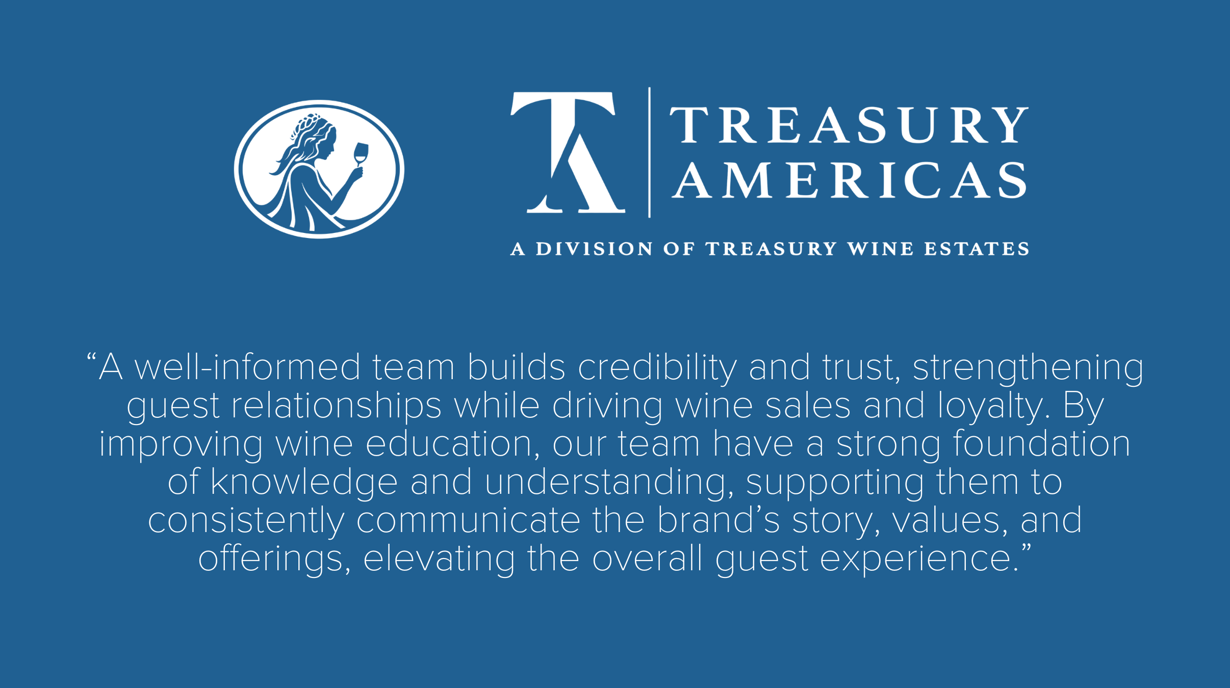 Quote from Treasury Americas about overall guest experience